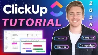 Ultimate ClickUp Tutorial for Beginners - The Free Everything App (2024)