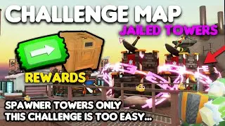 Beating JAILED TOWERS Challenge Map... (too easy) | Tower Defense Simulator (Roblox)
