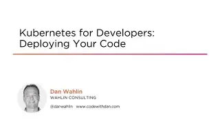Kubernetes Skills: Kubernetes Deployments Course Preview