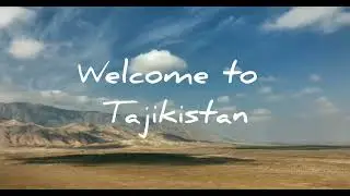 Welcome to Tajikistan//Добро пожаловать в Таджикистан.