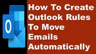 How to Create a Rule in Outlook to Always Move Emails from Inbox to Specific Folders | Outlook Tips