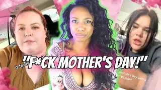 Moms  Complaining About Mothers Day on TikTok | 