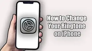 How to Change Your Ringtone on iPhone (2024)