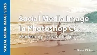 Social Media Image Size Editing or Crop in Photoshop CC ( Quick 2 minute tip)