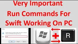 Very Important Run Commands For Swift Working On PC