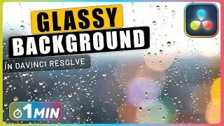 How to Create a GLASSY TRANSPARENT Background in Davinci Resolve