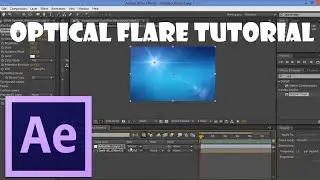 Adobe After Effects Tutorial- How To Use And Animate Optical Flares