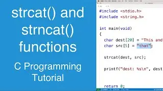 strcat() and strncat() functions | C Programming Tutorial