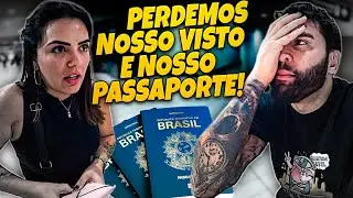 PERDEMOS NOSSO VISTO E NOSSO PASSAPORTE 😨 AGORA FERROU!