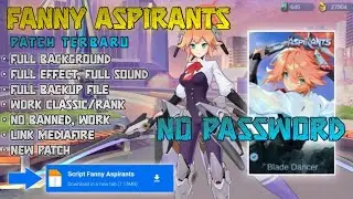 Script Skin Fanny Aspirant Blade Of Kibou No Password | Full Effect Voice Logo | Patch Terbaru MLBB