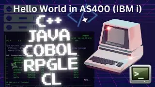 AS400 (IBM i) Hello world in C++, Java, CL, COBOL, RPGLE | AS400 Tutorial for Beginners