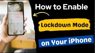 How to enable Lockdown mode on iPhone