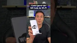 Como gerar um QR code do seu Wi-Fi #dicas #celular #android #wifi #qrcode