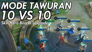 ADA MODE TAWURAN, Skill Hero Nya Beda, 10 Vs 10 - Arena of Valor Test Server