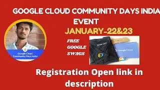 Google Cloud Community Days India | Google Swags Free | Get Free Certificate | Google Cloud Free