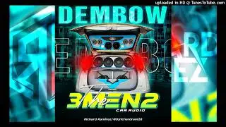 Dembow The 3men2 - Dj Richard Ramírez (LINKS DE DESCARGA EN LA DESCRIPCIÓN)