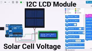 Solar Panels Value Print in i2c LCD Display Using Arduino Tinkercad | Tinkercad Arduino
