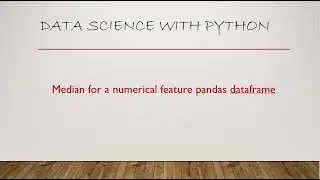 Median for a numerical feature Pandas