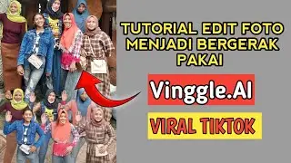 CARA EDIT FOTO MENJADI BERGERAK MENGGUNAKAN VINGGLE IA  VIRAL TIKTOK 🔥