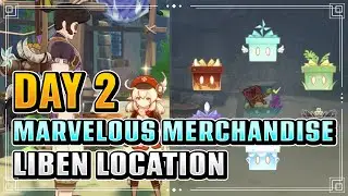 Where is Liben? Marvelous Merchandise Event Day 2 | Genshin Impact