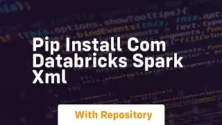 pip install com databricks spark xml