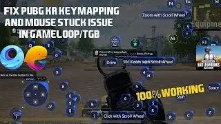 Fix Pubg Kr Keymapping And Mouse Stuck Issue In Gameloop/TGB | Latest Version | 100% Working | 2024