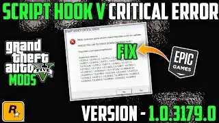 GTA V - HOW TO [FIX] SCRIPT HOOK V CRITICAL ERROR 1.0.3179.0 | ONLY EPIC