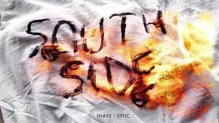 DJ Snake x Eptic - SouthSide