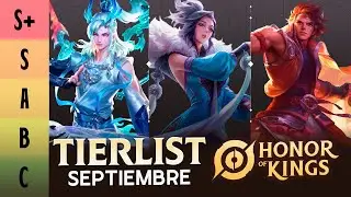 LA TIER LIST DE SEPTIEMBRE DE HONOR OF KINGS - MEJORES HEROES PARA RANKEDS | Navalha