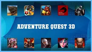 Best 10 Adventure Quest 3d Android Apps