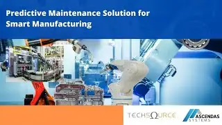 Predictive Maintenance Solutions for Smart Manufacturing