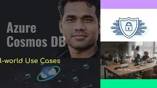 What Are The Real world Use Cases For Azure Cosmos DB ?