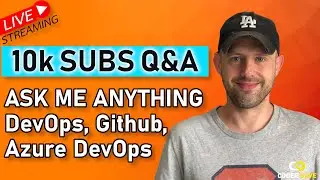 Ask Me Anything LIVE: DevOps, GitHub, Azure DevOps (10k Subs Special Q&A)