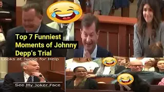 Top 7 Funniest Moments from Johnny Depp's Trial Part 1 😂😂