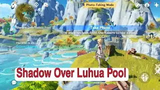 Shadow over luhua pool genshin impact
