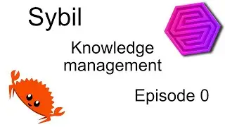 Sybil - Rust knowledge management with SurrealDB - Episode 0