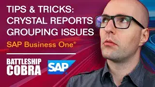 Crystal Reports Grouping Issues - SAP Business One: Tips & Tricks