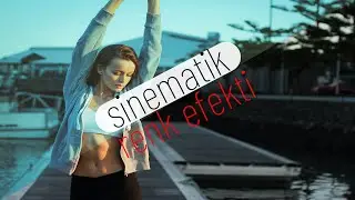 Sinematik Renk Efekti #02 | Cinematic Color Effect #02 | Photoshop Tutorial