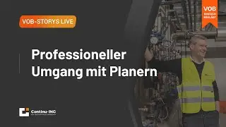VOB Story Live: Der professionelle Umgang mit inkompetenten Planern