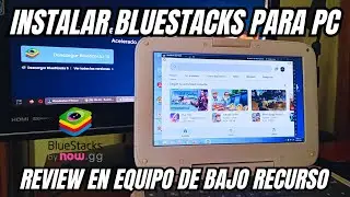 ✅Review e Instalar Bluestacks para PC 2024