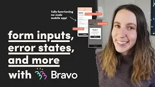 Form inputs, error states, and more with Bravo Studio