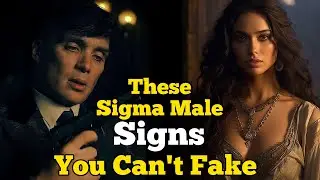 These 13 Sigma Male Signs You Can't Fake - The Real Sigma Male Signs - Sigma Rules