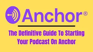 Anchor fm Tutorial 2022: How To Start A Podcast On Anchor fm Review | Podcasting For Beginners