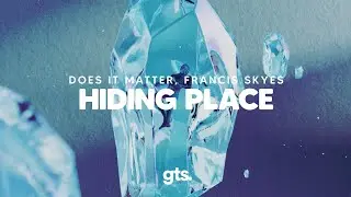 Does It Matter, Francis Skyes - Hiding Place