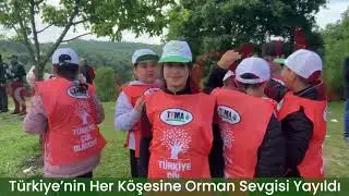 Türkiye’nin Her Köşesine Orman Sevgisi Yayıldı