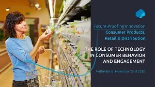 Future Proofing Innovation x CPRD - The role of technology in consumer behavior and engagement
