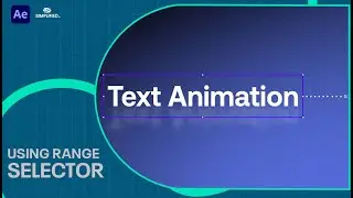 Mastering Text Animation with Range Selector in After Effects | Simplified Arena