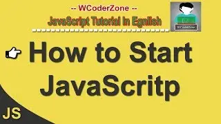 How to start JavaScritp – English Tutorial