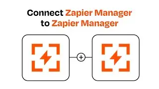 How to Connect Zapier Manager to Zapier Manager - Easy Integration