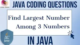 Find Largest Number In Java | Java Program To Find Largest Of Three Numbers | Ternary Operator